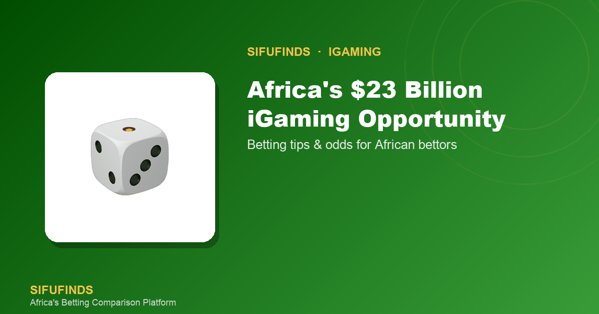 Africa's $23 Billion iGaming Opportunity
