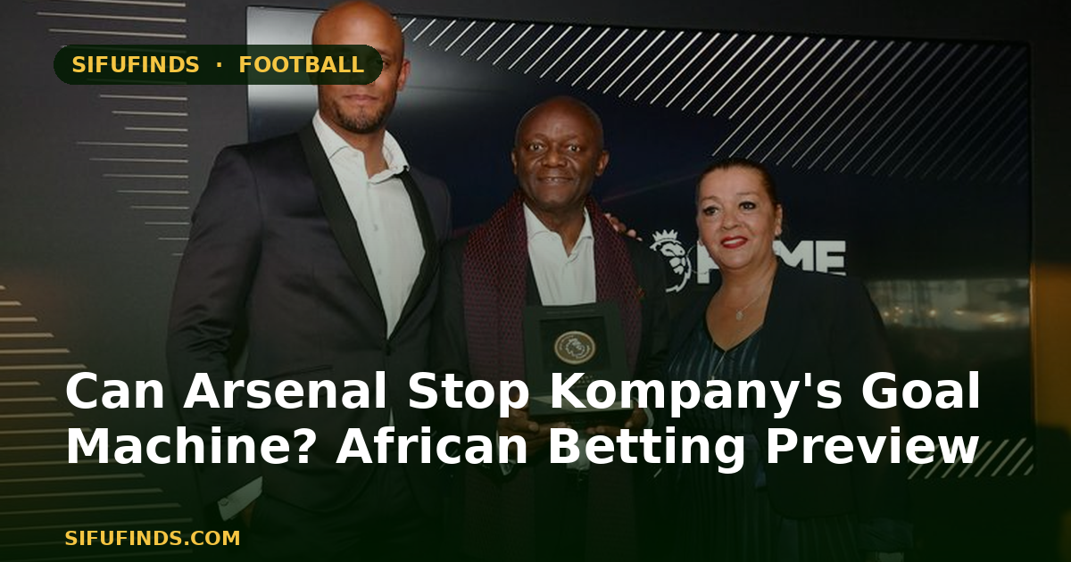 Can Arsenal Stop Kompany's Goal Machine? African Betting