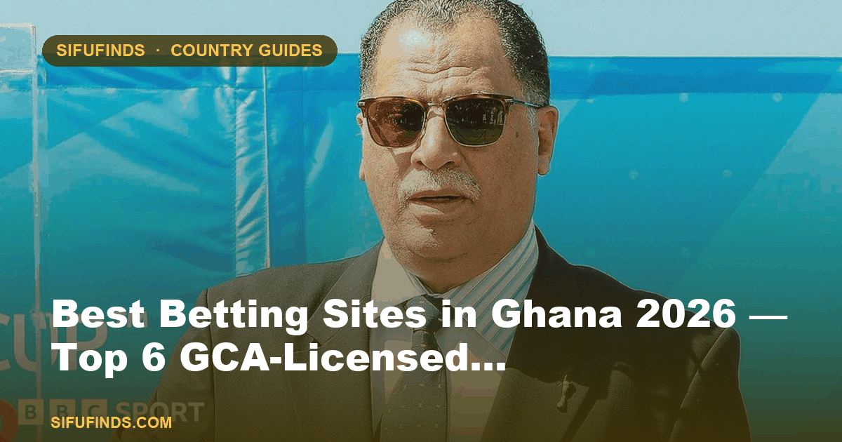 Meilleurs sites de paris au Ghana 2026 — Top 6 licenciés GCA