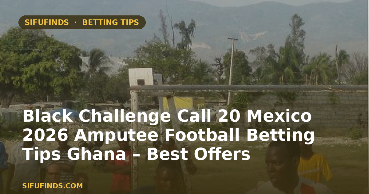 Black Challenge Call 20 Mexico 2026 Amputee Football