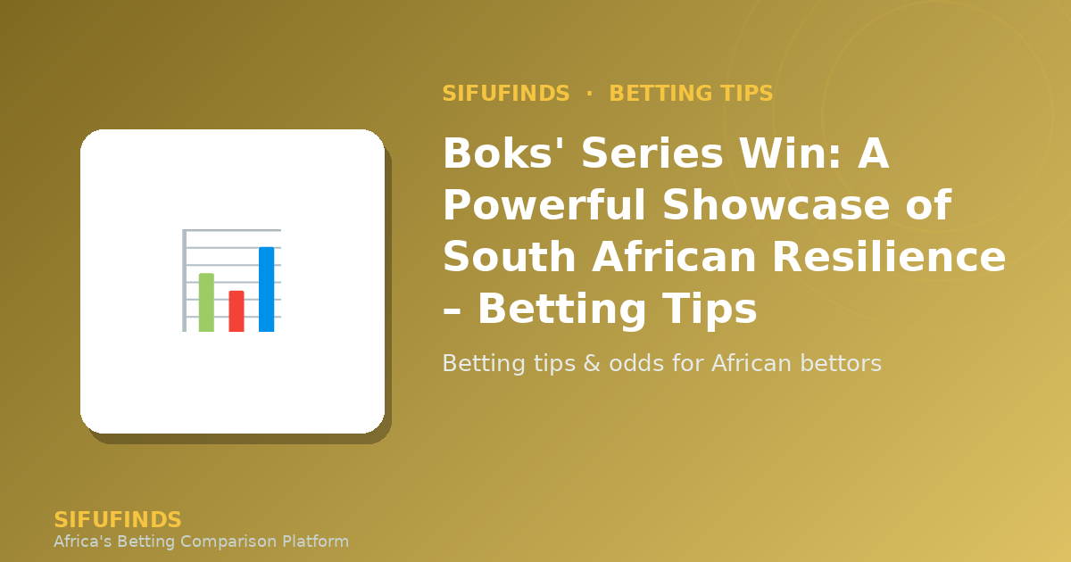 Boks' Series Win: A Powerful Showcase of South
