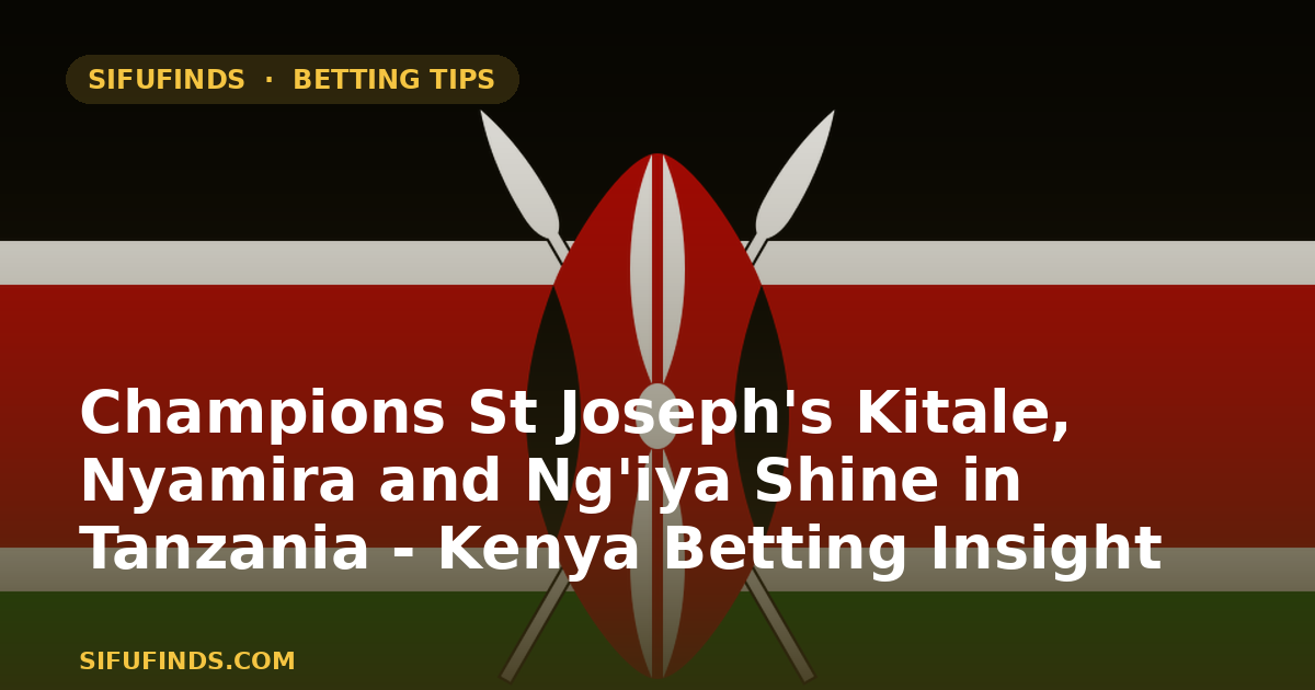 Champions St Joseph's Kitale, Nyamira and Ng'iya Shine in