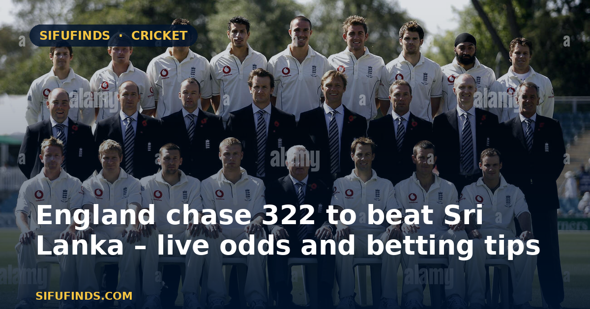 England chase 322 to beat Sri Lanka – live odds and betting