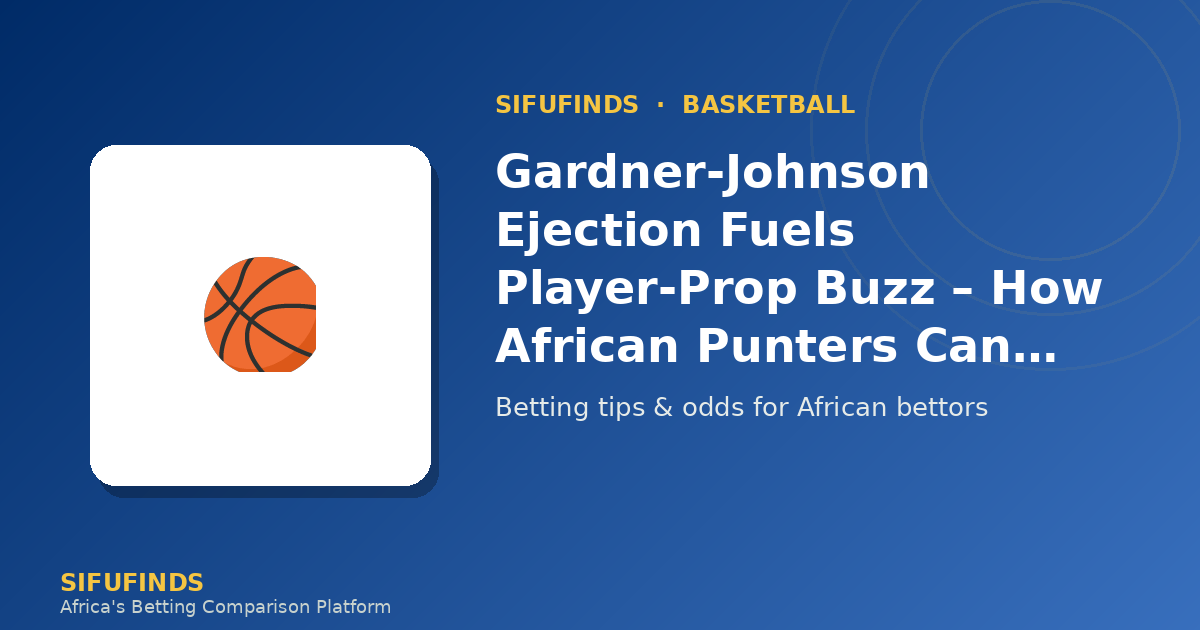 Gardner‑Johnson Ejection Fuels Player‑Prop Buzz – How
