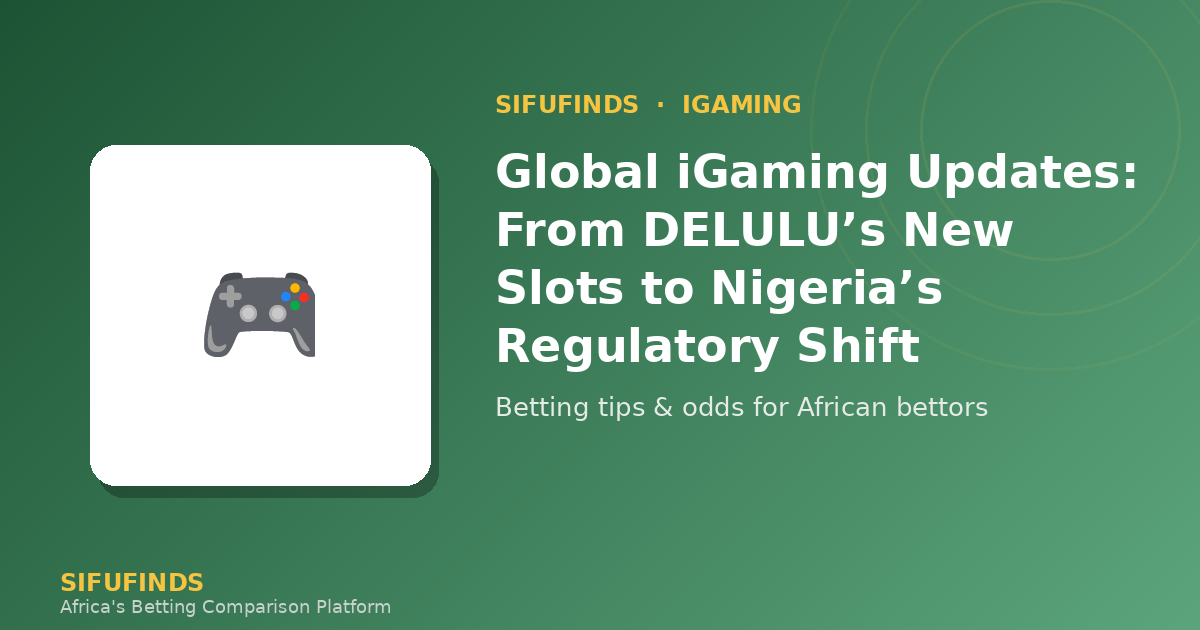 Global iGaming Updates: From DELULU’s New Slots