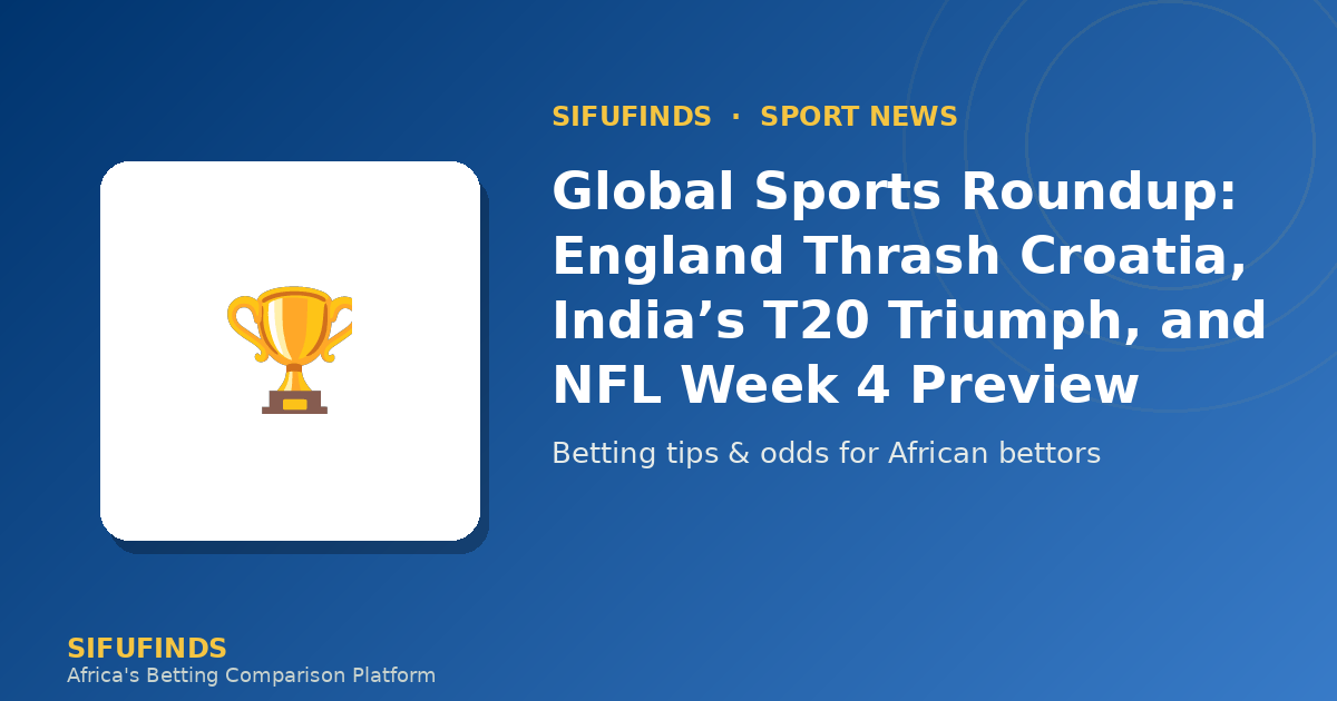 Global Sports Roundup: England Thrash Croatia, India’s T20