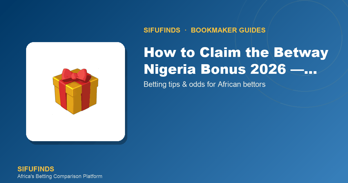 Comment réclamer le bonus Betway Nigeria 2026