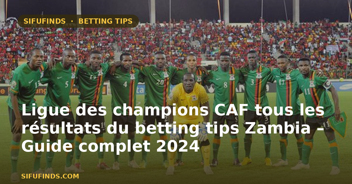 Ligue des champions CAF tous les résultats du betting tips