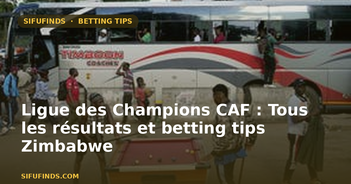 Ligue des Champions CAF : Tous les résultats et betting