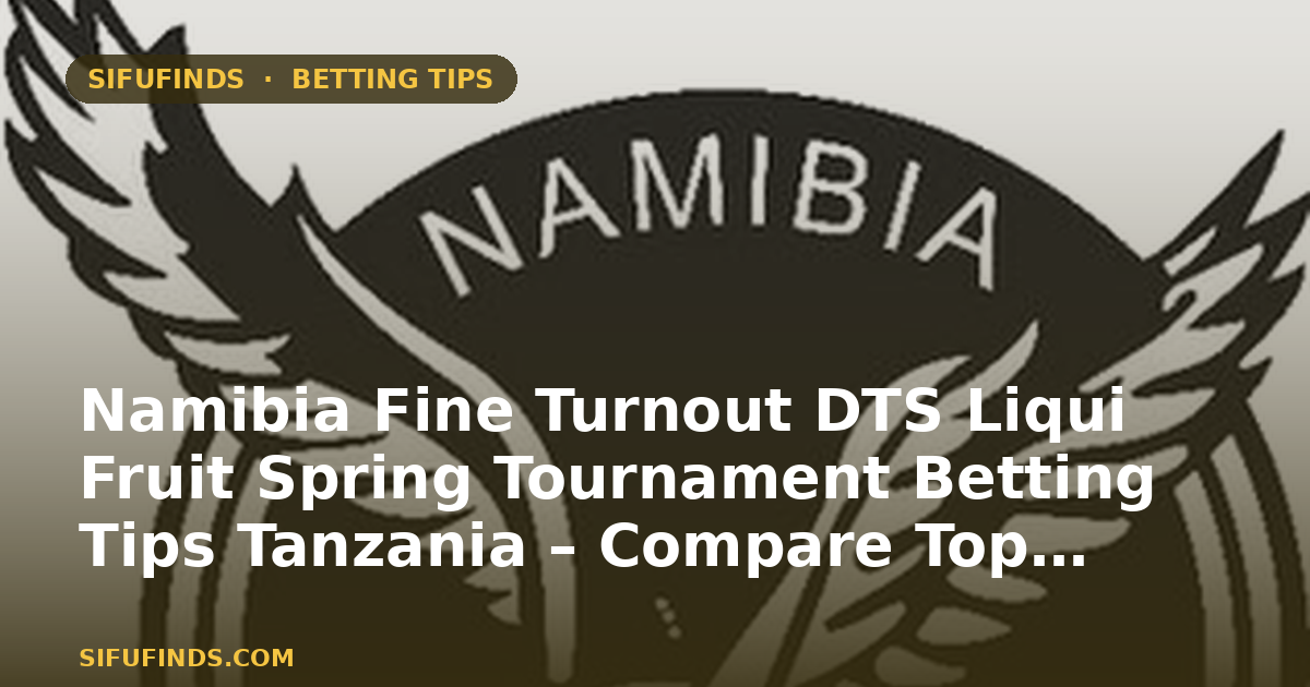 Namibia Fine Turnout DTS Liqui Fruit Spring Tournament