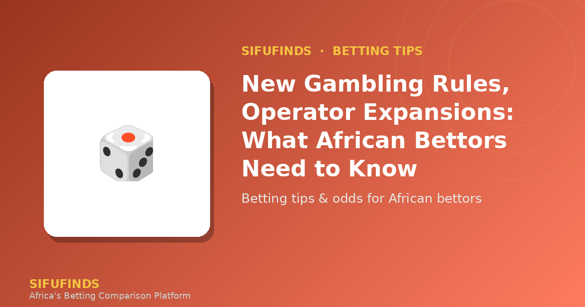 New Gambling Rules, Operator Expansions: What