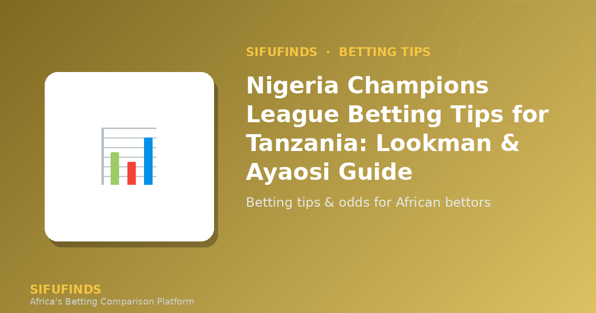 Nigeria Champions League Betting Tips for Tanzania: Lookman
