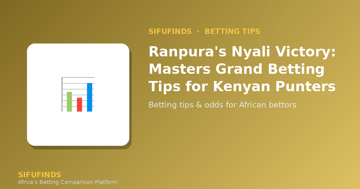 Ranpura’s Nyali Victory: Masters Grand Betting Tips Kenya
