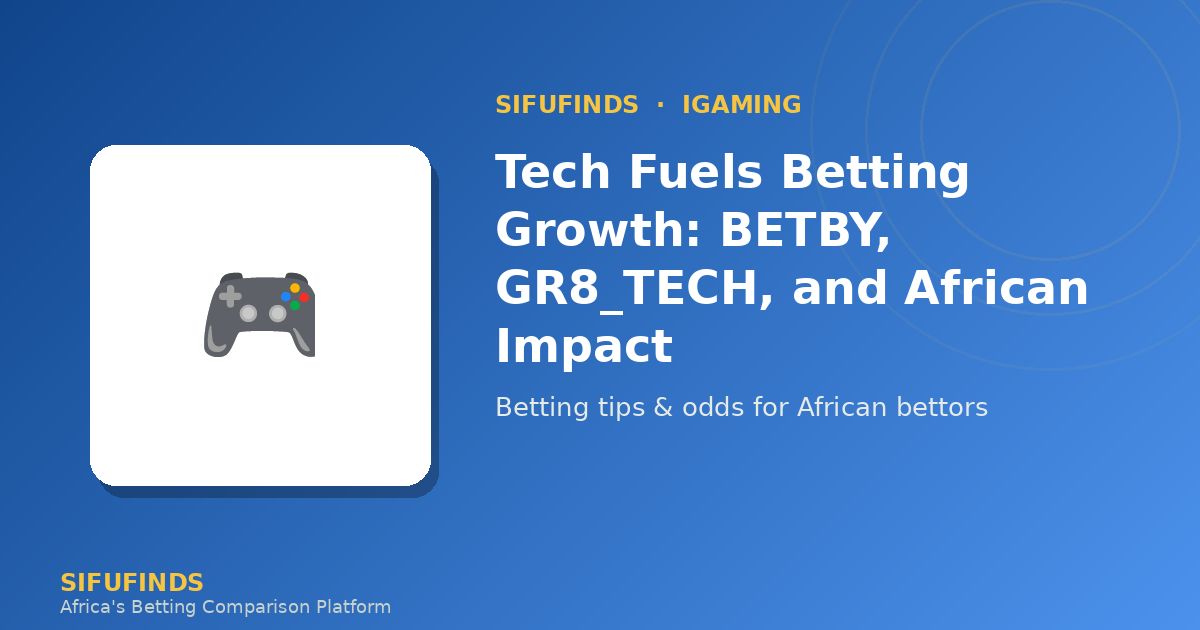 Tech Fuels Betting Growth: BETBY, GR8_TECH