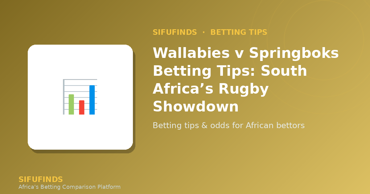 Wallabies v Springboks Betting Tips: South Africa’s Rugby
