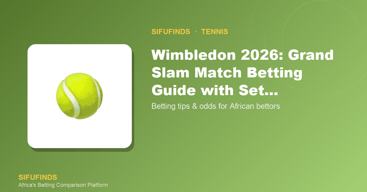 Wimbledon 2026: Grand Slam Match Betting Guide with Set…