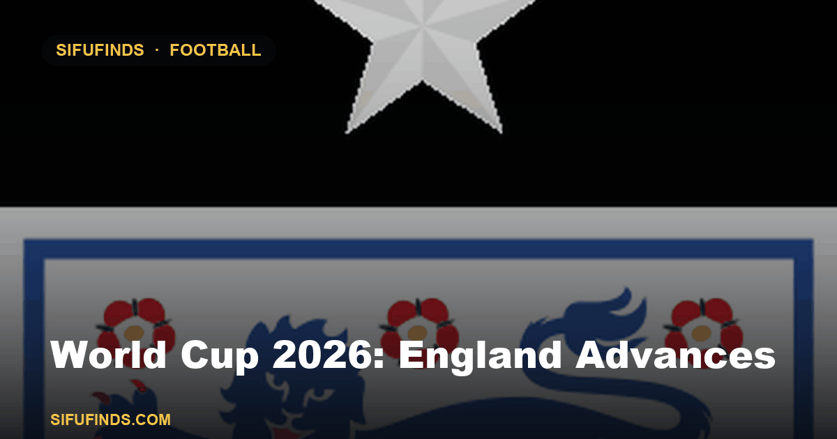 World Cup 2026: England Advances